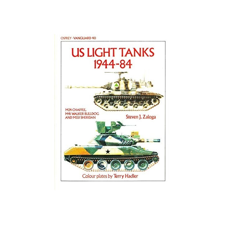 US Light Tanks 1944-84 (Osprey Vanguard 40) FIRST EDITION